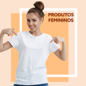 Produtos Femininos